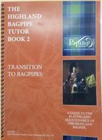 The Highland Bagpipe Tutor Book 2