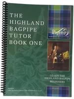 The Highland Bagpipe Tutor Book 1